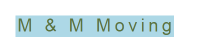 M and M Moving Systems